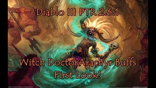 Diablo 3 PTR 2.6.1 Witch Doctor Arachyr Set Buffs First Look!
