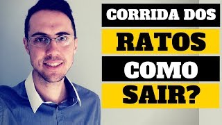 O Que É A Corrida dos Ratos E Como Sair Dela? | Pai Rico Pai Pobre | Rafael Jantsch