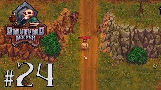 Прохождение Graveyard Keeper [Часть 24] Нас не пускают в город!