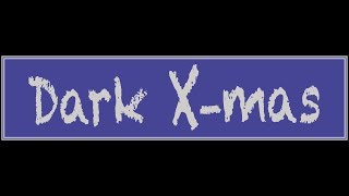 La Dark X mass, édition décembre 2016, grausame toechter (partie 2) interdit au moins de 18 ans