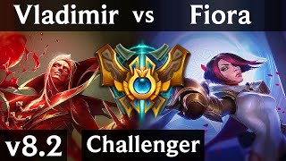 VLADIMIR vs FIORA (TOP) | Korea Challenger | Patch 8.2