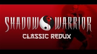 shadow warrior twin dragon (classic redux) ..,
