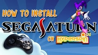 HYPERSPIN: SEGA SATURN setup guide 2016!