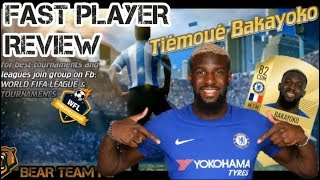 Bakayoko  fast player review FUT 18