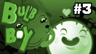 В поисках ДЕДА! - Bulb Boy #3