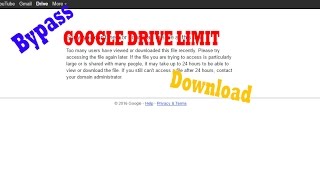[Google Drive]Sorry, you can't view or download this file at this time Bypass