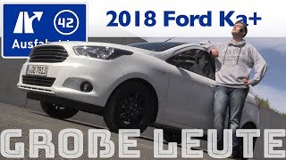 Ford KA+ für große Personen? Ausfahrt.tv hilft.