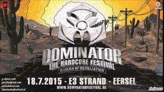 Dominator 2015 - Riders Of Retaliation | Presidents of Pain | Bass-D
