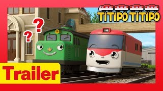 TITIPO S1 l Guess what my name is?! Tayo's new train friend in town! l TITIPO TITIPO Trailer