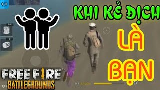 Garena Free Fire| Khi KẺ ĐỊCH Là BẠN Sẽ NTN ? - Michael Duy