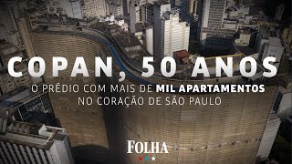 Copan, 50: histórias de um edifício