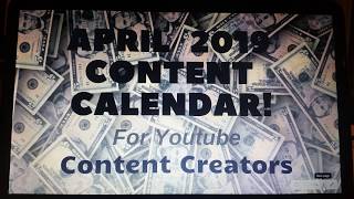 April 2019 Content Calendar / for Content Creators