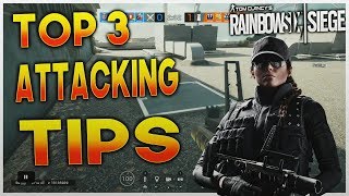Top 3 Attacking Tips/Tricks In Rainbow Six Siege