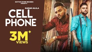 Cell Phone (Full Video) Karan Aujla | Mac Benipal | Jashan Nanarh | Latest Popular Songs 2020