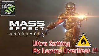 Mass Effect Andromeda Ultra Setting FPS Test on GTX 1070 Laptop