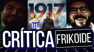 CRÍTICA 1917 sin spoilers ? La EXPERIENCIA AUDIOVISUAL de la Primera Guerra Mundial ? #1917