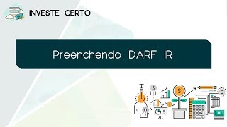 Como Preencher DARF de IR - DAY TRADE / SWING TRADE - Investe Certo?