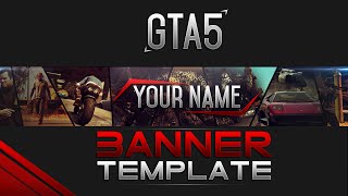 GTA 5 -  Banner Template (FREE) - GTA V Download