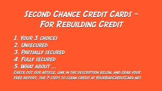 Second Chance Credit Cards - For Rebuilding Credit