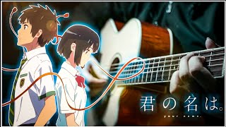 Kimi No Na wa - SPARKLE - Fingerstyle Guitar Cover