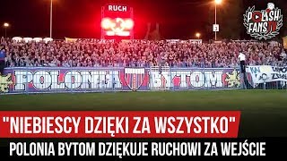 "NIEBIESCY DZIĘKI ZA WSZYSTKO" - Polonia Bytom dziękuje Ruchowi za wejście (26.10.2019 r.)