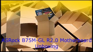 ASRock B75M-GL R2.0 Motherboard Unboxing/Review