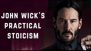 Practical Stoicism Exercises from John Wick