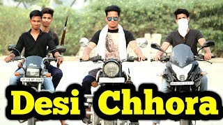 Desi Chhora - Mr.Ak