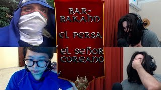 Tutorial de como cagarla || El persa, el señor coreano y BarbaKahn