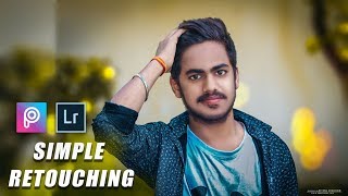 PicsArt and Lightroom Simple Retouching Editing || Adobe lightroom retouching