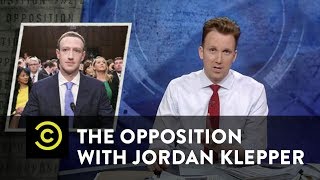 Coaching Mark Zuckerberg: Bring Your Own Facts & Blame the Left - The Opposition w/ Jordan Klepper