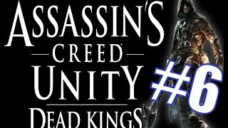 Assassin's Creed: Unity - Павшие короли [Dead Kings] - Прохождение - ч.6 - Ключ