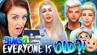 ?WHY IS EVERYONE SO OLD... ? (The Sims 4 - BROKEN DREAM #22! ?)