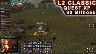 Lineage 2 Classic NA - Quest de XP em Seal of Shilen e Forsaken Plains (30 milhões de XP) PT-BR
