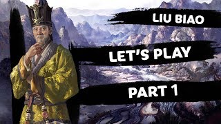Liu Biao Let's Play PART 1 - Total War: THREE KINGDOMS