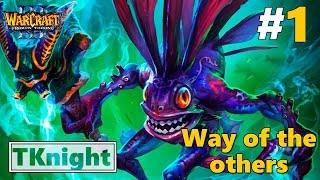 Мргл мргл  | Warcraft 3 (Way of the others) # 01