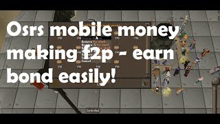 Osrs mobile money making f2p - earn bond easily!