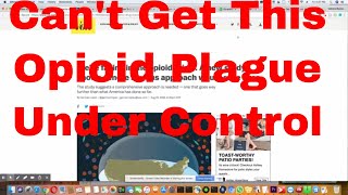 They're Failing At Getting The Opioid Plague Under Control