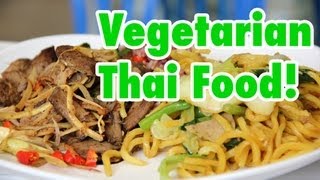 Vegetarian Thai Food: A Guide to Eating Healthy (and Delicious) Thai Food!