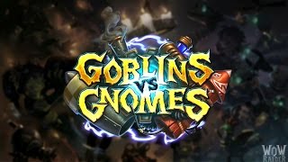 Hearthstone - Гоблины и Гномы Геймплей (Goblins vs Gnomes Gameplay)