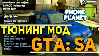 ТЮНИНГ МОД для gta san andreas tuning cars cleo mod ANDROID PHONE PLANET