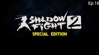Shadow Fight 2 Special Edition Ep.16 | I will reap your soul