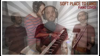 Soft Place to Land (from WAITRESS) [Piano Cover]