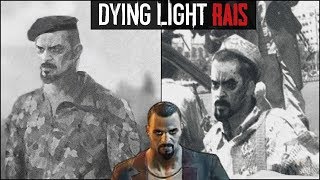 Dying Light - Story Of Rais | Kadir Suleiman Fate | History Of Rais