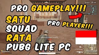 Cara Ngeratain Squad! PUBG Lite PC Pro Indonesia Gameplay Highlight #6
