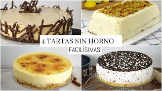 4 Tartas sin horno FACILES y DELICIOSAS