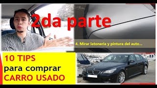 10 tips como comprar CARRO USADO| Revisión general del vehículo