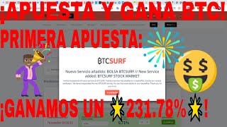 BTCSURF  LA BOLSA  APUESTA Y GANA BTC
