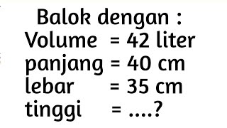 Cara Mudah Menghitung Tinggi Balok Jika Diketahui Volume, Panjang dan Lebar #Part 2