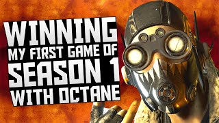 WINNING MY FIRST GAME of SEASON 1 with OCTANE in APEX LEGENDS - OCTANE HIGH KILL WIN